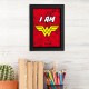 Wonder Woman - Cadre Kraft 15*20 - Family&Friends - I AM WONDERWAN x8