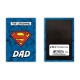 Superman - Magnet - THE ORIGINAL "SUPER" DAD x6