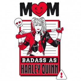 DC COMICS - Woman white tshirt - "MOM BADASS AS HARLEY QUINN"
