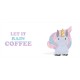 Licorne - Mug 320 ml - LOL and Co - Let it rain Coffe - bo?te x2*